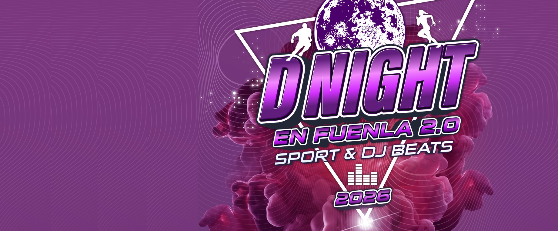 DNight en Fuenla 2.0 Sport & DJ Beats 2026